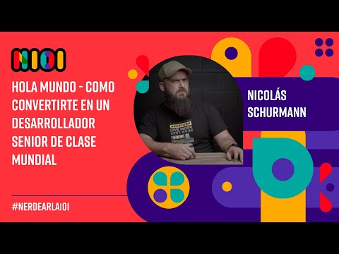 Hola Mundo - Como convertirte en un desarrollador senior de clase mundial