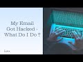 Did Your Email Get Hacked? Here's What To Do | Aura