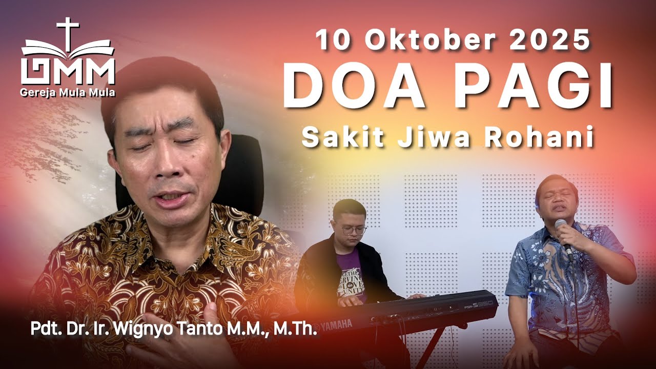 DOA PAGI | Sakit Jiwa Rohani – 10 Oktober 2025 | Ps. Wignyo Tanto