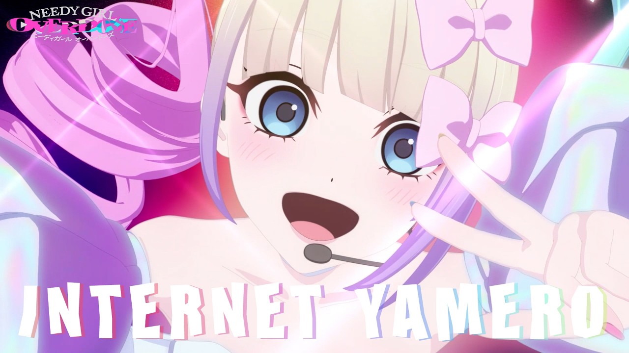 「INTERNET YAMERO」 超絶最かわてんしちゃん│アニメ『NEEDY GIRL OVERDOSE』#12