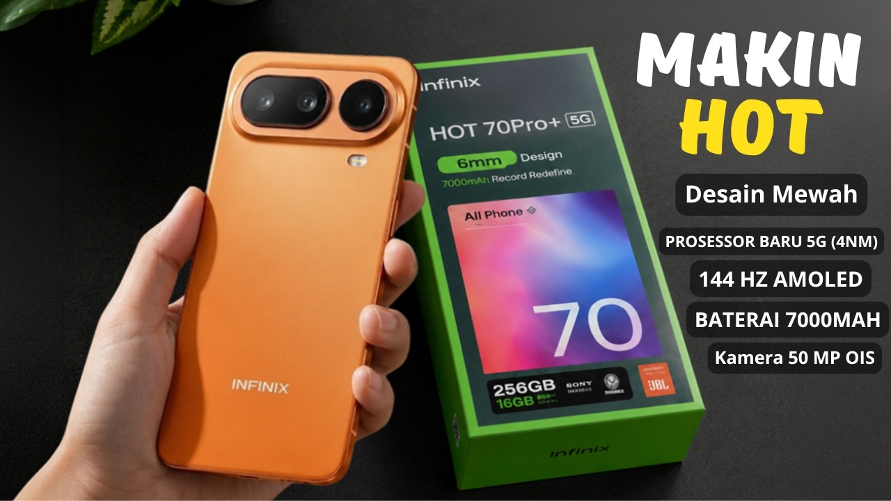 RESMI NAIK KASTA‼️INFINIX HOT 70 PRO+ 5G BAWA UPGRADE YANG GAK MAIN2