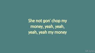 iLL Blu - Chop My Money ft. Krept, Konan, Loski &amp; ZieZie (Lyrics)