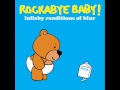 Tender - Lullaby Renditions of Blur - Rockabye ...