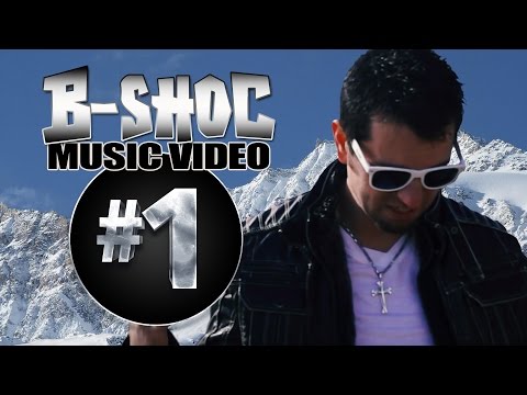 B-SHOC - #1 (Music Video)