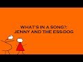 What's In a Song?: Jenny and the Ess-Dog by Stephen Malkmus