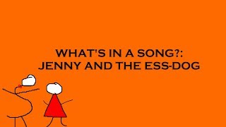 What's In a Song?: Jenny and the Ess-Dog by Stephen Malkmus