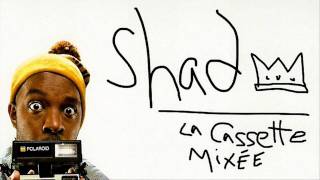 Shad - The Single