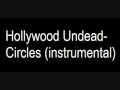 Hollywood Undead- Circles (Instrumental) 