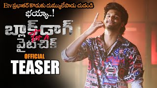 Black Dog For A White Chick Movie Official Teaser || Chandrahass || Kate || Telugu Trailers