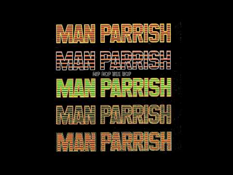 Man Parrish - Hey There Home Boys [Dub]