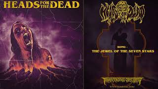 Download lagu HEADS FOR THE DEAD - The Jewel of the Seven Stars (Death Metal) Transcending Obscurity Records mp3