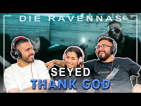 Reaktion auf SEYED - THANK GOD | Die Ravennas