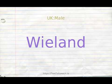 How to pronounce wieland