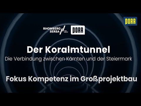 Der Koralmtunnel - ein Großprojekt der Superlative