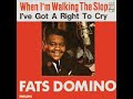 Fats Domino  -  When I'm Walking  (Let Me Walk)