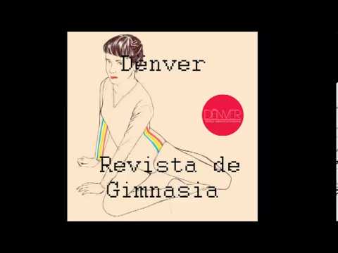 ☯ Dënver - Revista de Gimnasia ☯ (Audio)