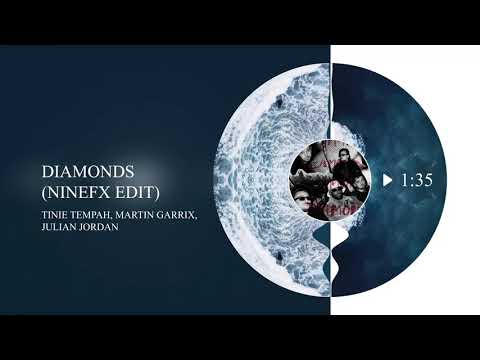Tinie Tempah, Martin Garrix, Julian Jordan - Diamonds (NineFX Edit)