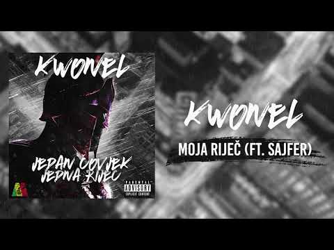 KWONEL - Moja riječ (feat. Sajfer) prod.by S.One