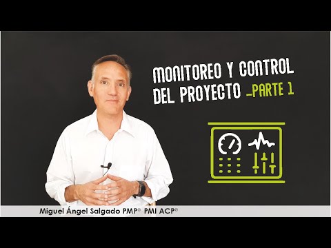 Monitoreo y Control de proyectos- parte 1