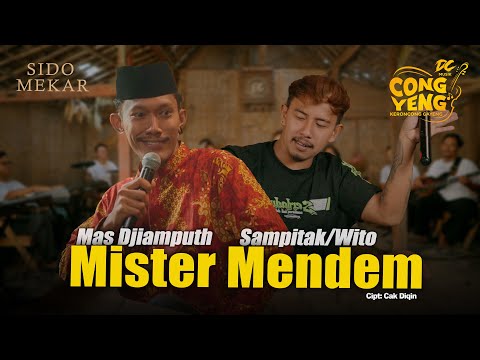 SAMPITAK/WITO FT MAS DJIAMPUTH - MISTER MENDEM | DC.CONGYENG (OFFICIAL LIVE MUSIC VIDEO) | DC MUSIK