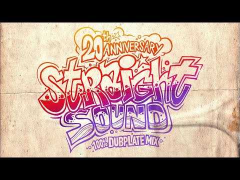 Straight Sound 20th Anniversary Dubplate mix