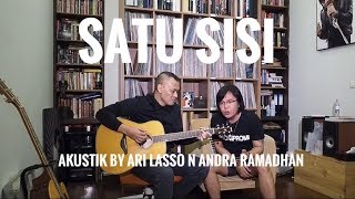 ‘SATU SISI’ accoustic version with Andra Ramadhan