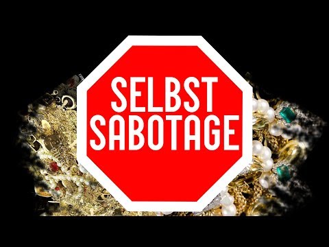 SELBSTSABOTAGE lösen um dein ZIEL zu erreichen !!! (5-Schritt-Anleitung)