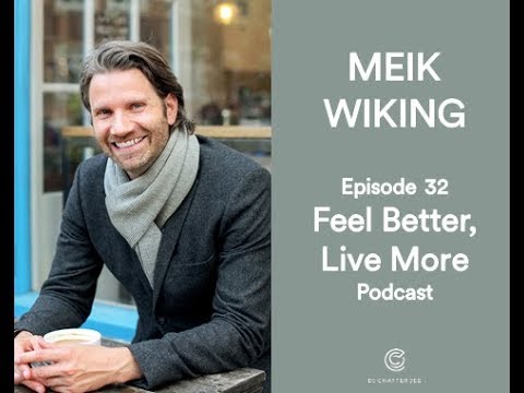 The Science of Happiness with Meik Wiking | Feel Better Live More Podcast Video