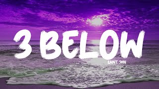 SAINt JHN - 3 Below (Lyrics)