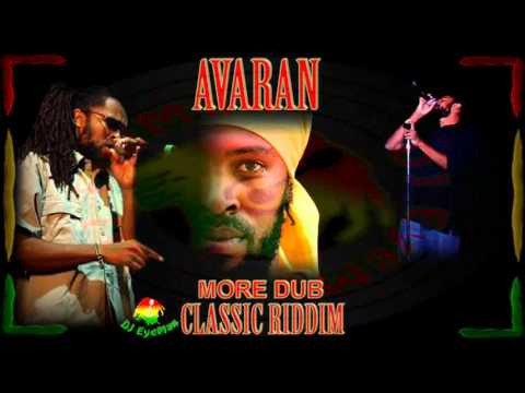 Avaran - More Dub (Classic Riddim)