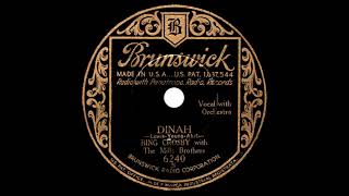 Bing Crosby with the Mills Brothers - Dinah  [Brunswick 6240, 78 RPM, 1931, Col 78 curve]