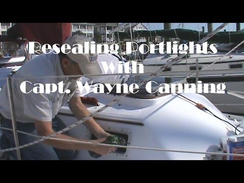 Resealing or Rebedding Portlights, Boat Repair, Sealing portlights