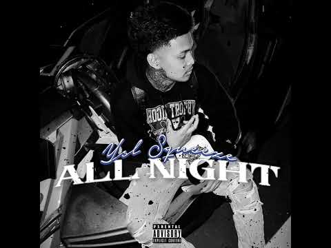 YSL SQUEEZE - ALL NIGHT