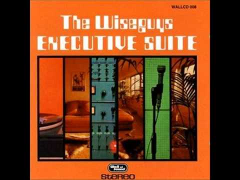 The Wiseguys - The Sound You Hear