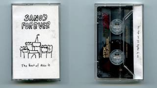 Alex G - SANDY FOREVER [full album]
