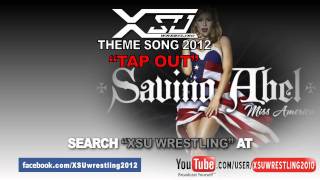 XSU Wrestling Theme Song - Tap Out - Saving Abel