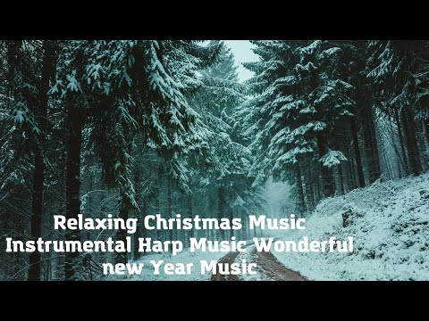 Relaxing Christmas Music || O Christmas Tree | Instrumental Harp Music
