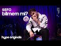 Sefo Bilmem Mi Live