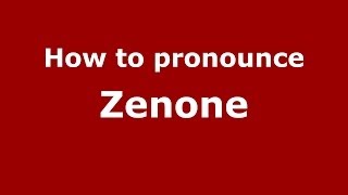 How to pronounce Zenone