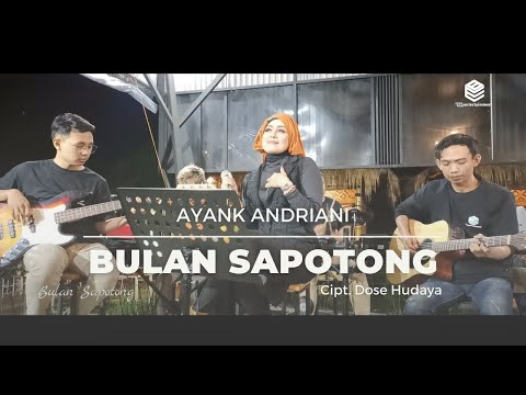 Ayank Andriani  - Bulan Sapotong