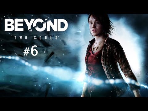 Beyond: Two Souls - Part 6 The Condenser (Playthrough Commentary)