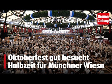 Oktoberfest gut besucht: Halbzeit für die Münchner Wiesn | krone.tv NEWS