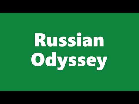 Russian Odyssey