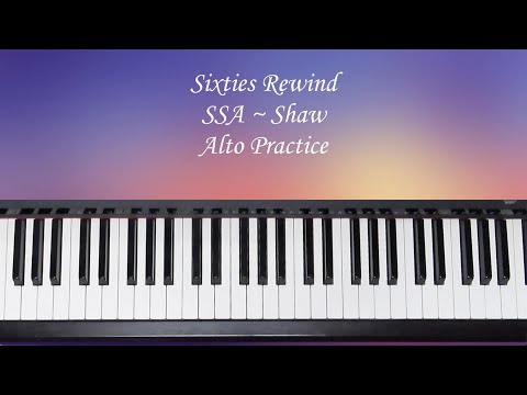 Sixties Rewind - SSA - Shaw - Alto Practice with Brenda