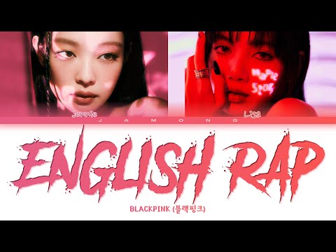 BLACKPINK Jennie & Lisa - English Rap Parts (2023 UPDATE) [Color Coded Lyrics/Eng]