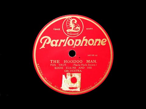 The Hoodoo Man (Nacio Herb Brown) - Played By Eddie Elkins And His Orchestra