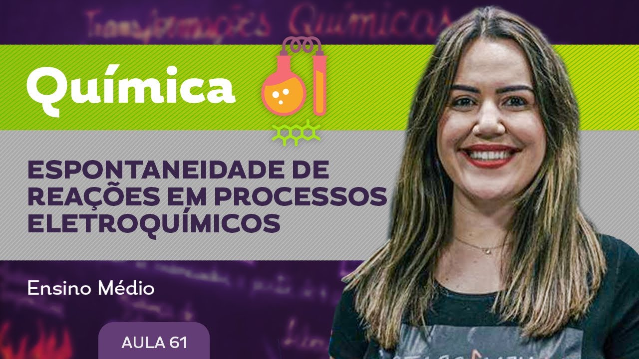 Espontaneidade de reações em processos eletroquímicos​ - Química - Ensino Médio