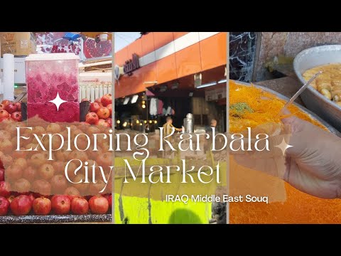 Walking & Exploring Karbala City Market Vlog | Iraq Middle East