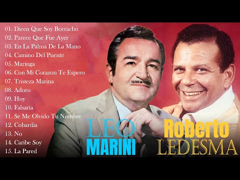 Roberto Ledesma y Leo Marini Boleros De Oro - Roberto Ledesma y Leo Marini Exitos Boleros De Antano