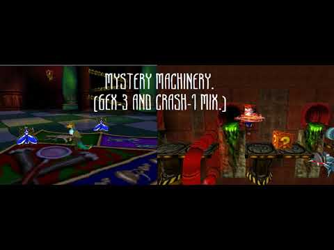 MYSTERY MACHINERY. (GEX-3 AND CRASH-1 MIX.)